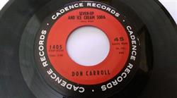 Download Don Carroll - Seven Up And Ice Cream Soda Handful Of Friends