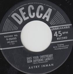 Download Autry Inman - Does Your Sweetheart Seem Different Lately