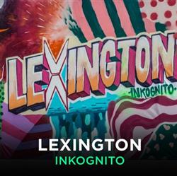 Download Lexington - Inkognito