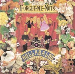 Download ForgetMeNots - Hullabaloo