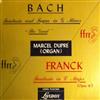 descargar álbum Bach, Franck Marcel Dupré - Fantasia And Fugue In G Minor The Great Fantasia In C Major Opus 16