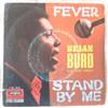 last ned album Brian Burd - Fever Stand By Me
