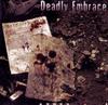 Deadly Embrace - Ashes
