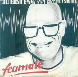 Download Feamale - Du Bist Erfasst Rufen Sie An