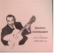 Download Django Reinhardt - Django Reinhardt At Club St Germain February 1951