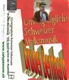 ascolta in linea Bruder Bernhard - Unvergängliche Schweizer Volksmusik