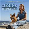 Album herunterladen Laurence Rosenthal - The Echo Of Thunder Original Television Soundtrack