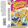 lyssna på nätet Unknown Artist - Shanghai Silver 5 Der Schatz Der Lorelei