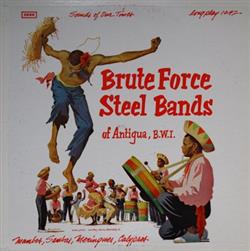 Download Various - Brute Force Steel Bands Of Antigua BWI