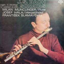 Download JS Bach, Milan Munclinger, Josef Hála, František Sláma - Flute Sonatas