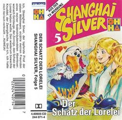 Download Unknown Artist - Shanghai Silver 5 Der Schatz Der Lorelei