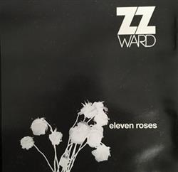 Download ZZ Ward - Eleven Roses