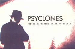 Download Psyclones - Were Different Thinking People