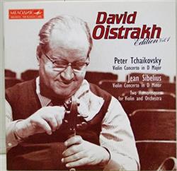 Download David Oistrach, Pyotr Ilyich Tchaikovsky, Jean Sibelius - David Oistrakh Edition Vol 1 Violin Concert In D MajorViolin Concert In D Minor Two Humoresques For Violin And Orchestra