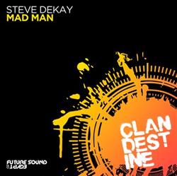 Download Steve Dekay - Mad Man