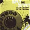 télécharger l'album 1000 Hertz - Input The Output