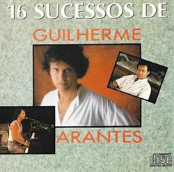 Download Guilherme Arantes - 16 Sucessos De Guilherme Arantes