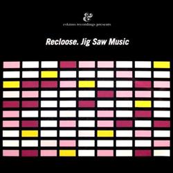 Download Recloose - Jig Saw Music