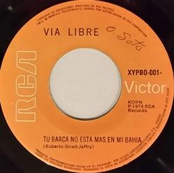 Download Via Libre - Tu Barca No Esta Mas En Mi Bahia Tu Eres