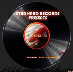 Download MHX - Burst The Bubble