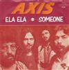 Axis - Ela Ela Someone