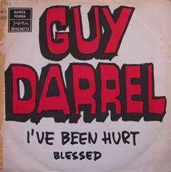 Download Guy Darrel - Ive Been Hurt