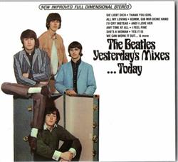 Download The Beatles - Yesterdays MixesToday
