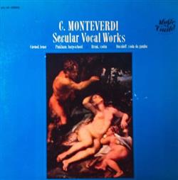 Download C Monteverdi, Hugues Cuénod, Daniel Pinkham, Judith Davidoff, Robert Brink - Monteverdi Secular Vocal Works