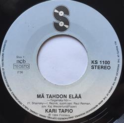 Download Kari Tapio - Mä Tahdon Elää Ja Sitten Lähden Lappiin