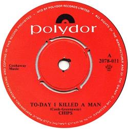 Download Chips - Today I Killed A Man