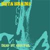 descargar álbum Beta Brains - Deaf By Arrival