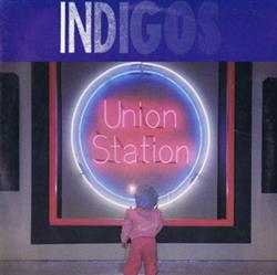 Download Indigos - Union Station