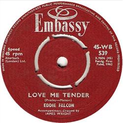 Download Eddie Falcon - Love Me Tender The Main Attraction