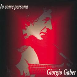 Download Giorgio Gaber - Io Come Persona