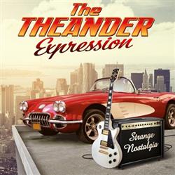 Download The Theander Expression - Strange Nostalgia