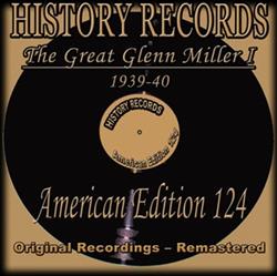 Download Glenn Miller - History Records American Edition 124 The Great Glenn Miller I