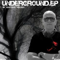 Download Gustavo Peluzo - UndergroundEP