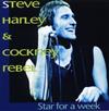 lyssna på nätet Steve Harley & Cockney Rebel - Star For A Week