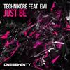 last ned album Technikore Feat Emi - Just Be