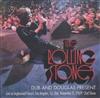 online luisteren The Rolling Stones - Dub And Douglas Present