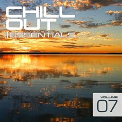 Download Various - Chill Out Essentials Volume 07