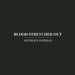 Download Anthony Pateras - Blood Stretched Out