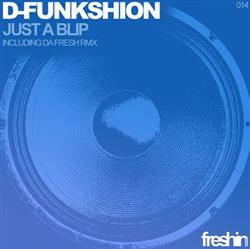 Download DFunkshion - Just A Blip