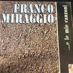 Download Franco Miraggio - E Le Mie Canzoni