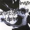 Album herunterladen Burrrn - Artistic Construction And Destruction