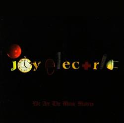 Download Joy Electric - We Are The Music Makers