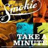descargar álbum Smokie - Take A Minute