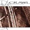 écouter en ligne Crawl - Construct Destroy Rebuild
