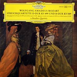 Download Wolfgang Amadeus Mozart AmadeusQuartett - Streichquartette D Dur KV 499 Und B Dur KV 589