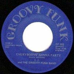 Download J J And The Groovy Funk Band - Something Sweet Everybodys Gonna Party